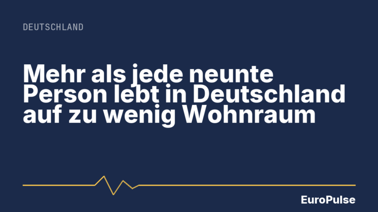 Mehr als jede neunte Person lebt in Deutschland auf zu wenig Wohnraum
