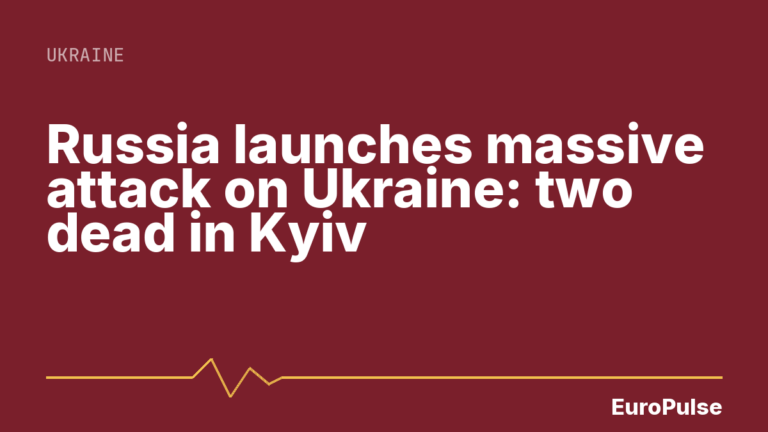 Russia launches massive attack on Ukraine: two dead in Kyiv