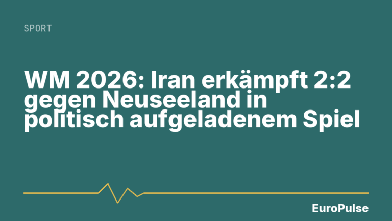 WM 2026: Iran erkämpft 2:2 gegen Neuseeland in politisch aufgeladenem Spiel