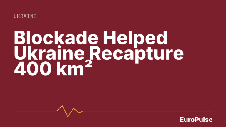 Blockade Helped Ukraine Recapture 400 km²