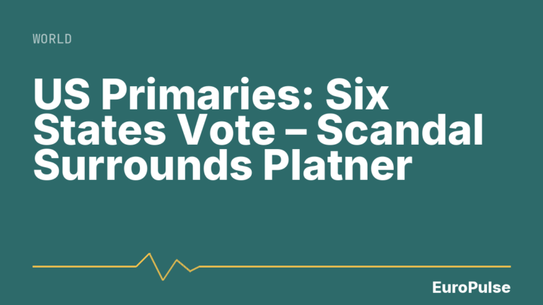 US Primaries: Six States Vote – Scandal Surrounds Platner