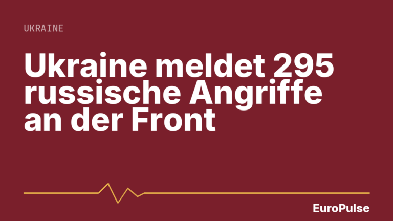 Ukraine meldet 295 russische Angriffe an der Front