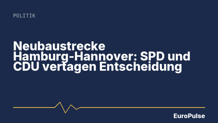 Neubaustrecke Hamburg-Hannover: SPD und CDU vertagen Entscheidung