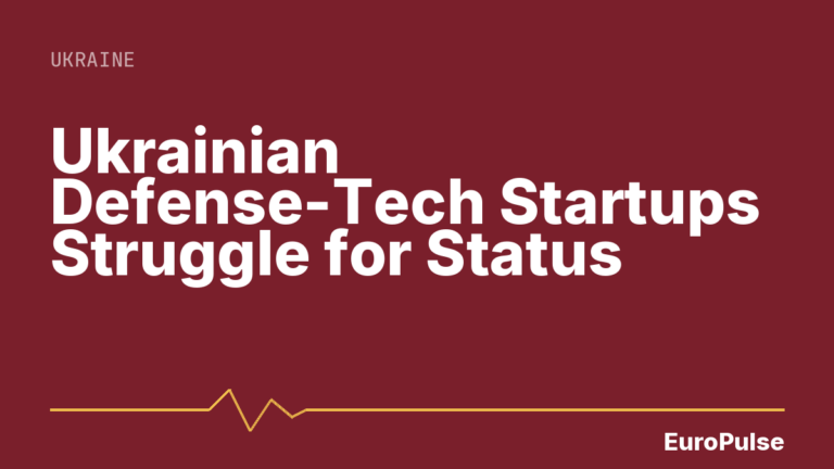 Ukrainian Defense-Tech Startups Struggle for Status