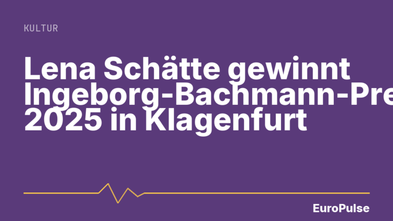 Lena Schätte gewinnt Ingeborg-Bachmann-Preis 2025 in Klagenfurt