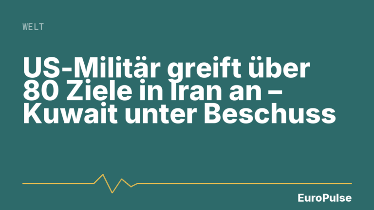 US-Militär greift über 80 Ziele in Iran an – Kuwait unter Beschuss