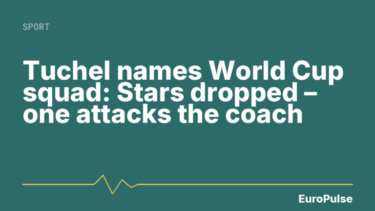 Tuchel names World Cup squad: Stars dropped – one attacks the coach