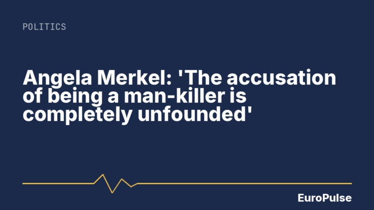 Angela Merkel: ‘The accusation of being a man-killer is completely unfounded’