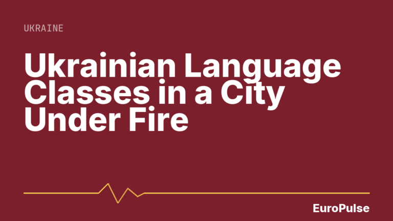 Ukrainian Language Classes in a City Under Fire