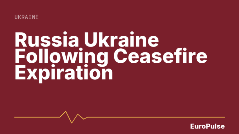 Russia Ukraine Following Ceasefire Expiration