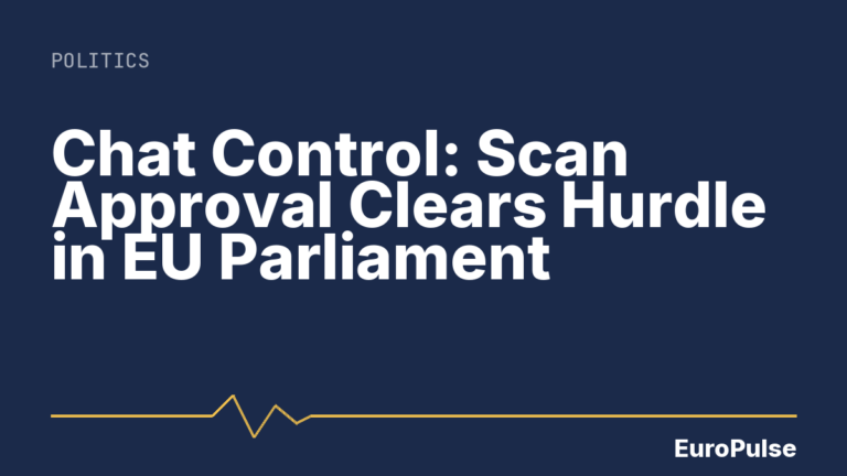 Chat Control: Scan Approval Clears Hurdle in EU Parliament