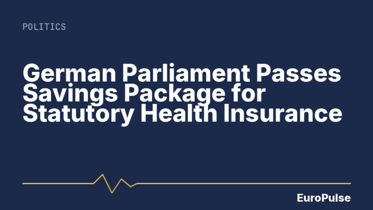 German Parliament Passes Savings Package for Statutory Health Insurance