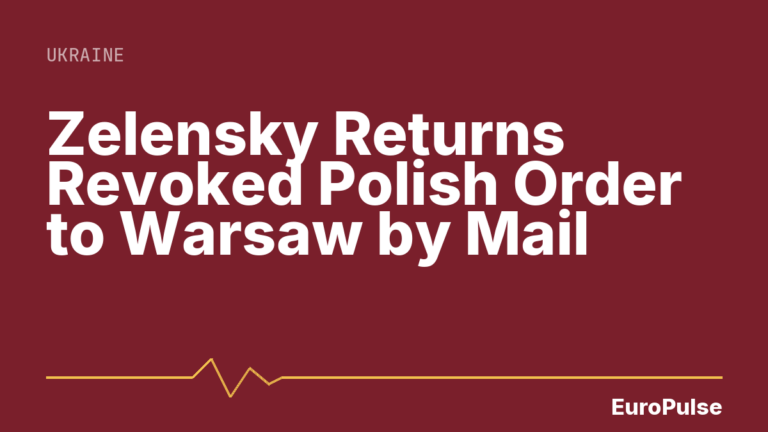 Zelensky Returns Revoked Polish Order to Warsaw by Mail