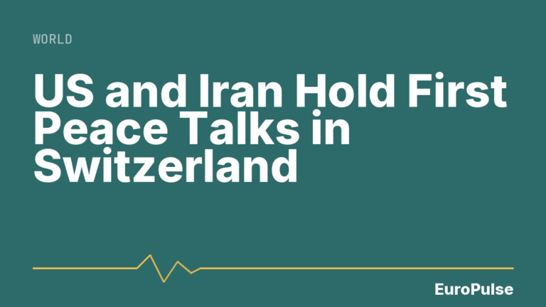 US and Iran Hold First Peace Talks in Switzerland