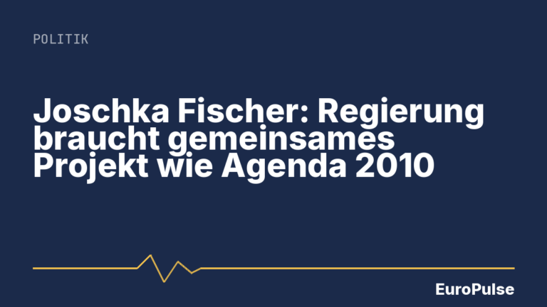 Joschka Fischer: Regierung braucht gemeinsames Projekt wie Agenda 2010