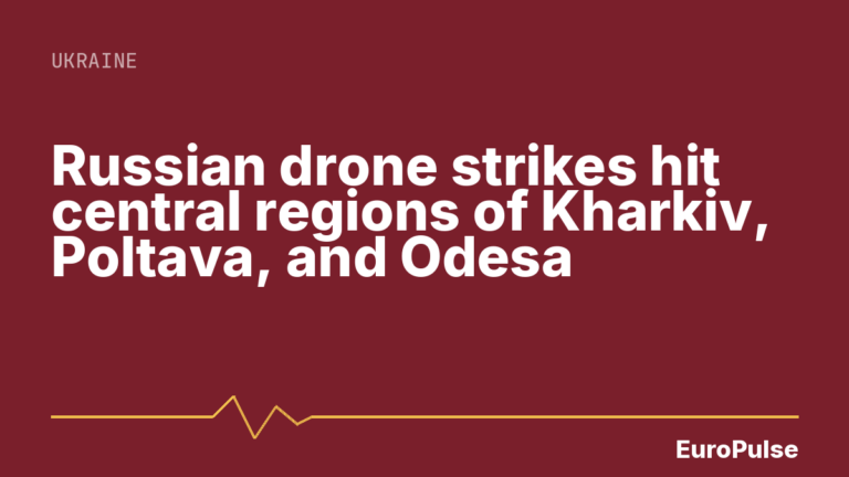 Russian drone strikes hit central regions of Kharkiv, Poltava, and Odesa