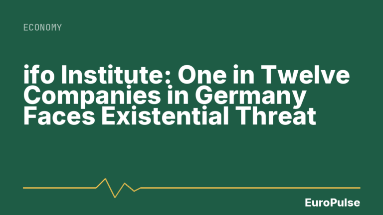 ifo Institute: One in Twelve Companies in Germany Faces Existential Threat
