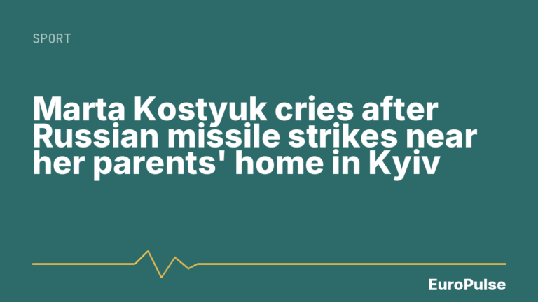 Marta Kostyuk cries after Russian missile strikes near her parents’ home in Kyiv