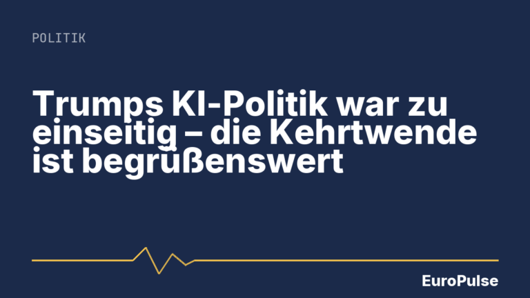 Trumps KI-Politik war zu einseitig – die Kehrtwende ist begrüßenswert