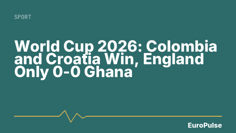 World Cup 2026: Colombia and Croatia Win, England Only 0-0 Ghana
