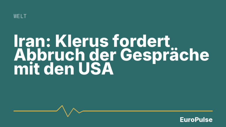 Iran: Klerus fordert Abbruch der Gespräche mit den USA