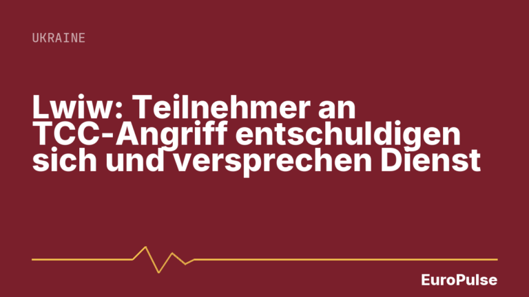 Lwiw: Teilnehmer an TCC-Angriff entschuldigen sich und versprechen Dienst