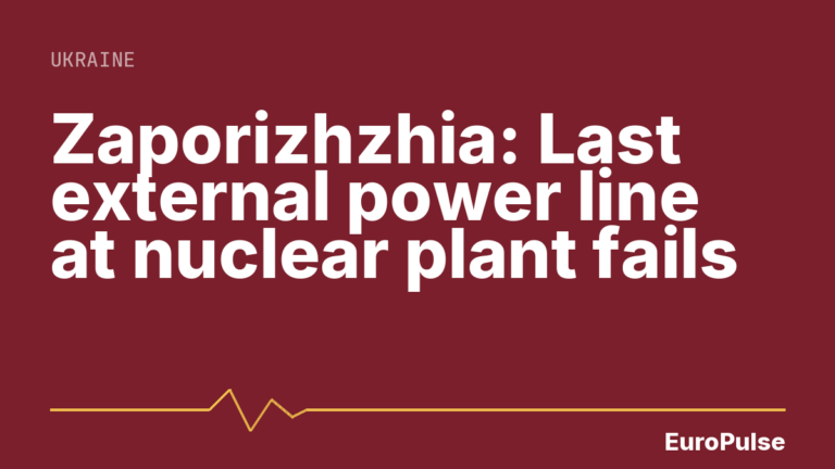 Zaporizhzhia: Last external power line at nuclear plant fails