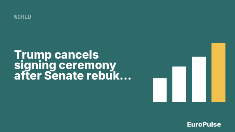 Trump cancels signing ceremony after Senate rebuke on Iran war