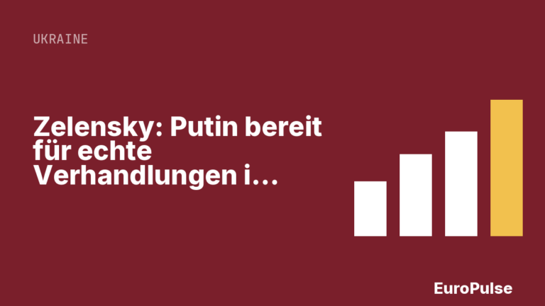 Zelensky: Putin bereit für echte Verhandlungen im Ukraine-Krieg