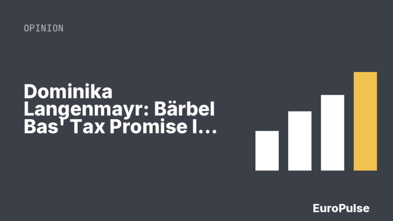 Dominika Langenmayr: Bärbel Bas’ Tax Promise Is Unrealistic