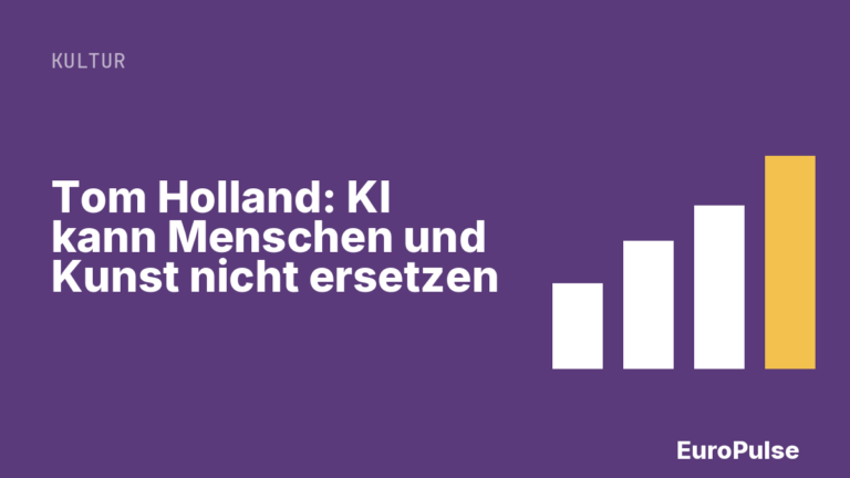 Tom Holland: KI kann Menschen und Kunst nicht ersetzen