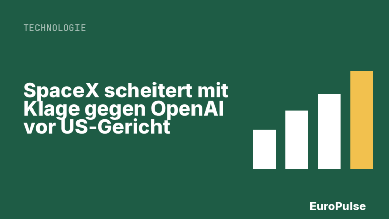SpaceX scheitert mit Klage gegen OpenAI vor US-Gericht