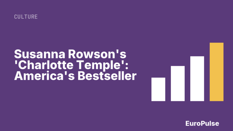 Susanna Rowson’s ‘Charlotte Temple’: America’s Bestseller