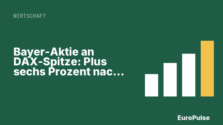 Bayer-Aktie an DAX-Spitze: Plus sechs Prozent nach Glyphosat-Urteil