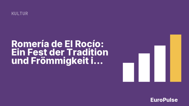 Romería de El Rocío: Ein Fest der Tradition und Frömmigkeit in Andalusien