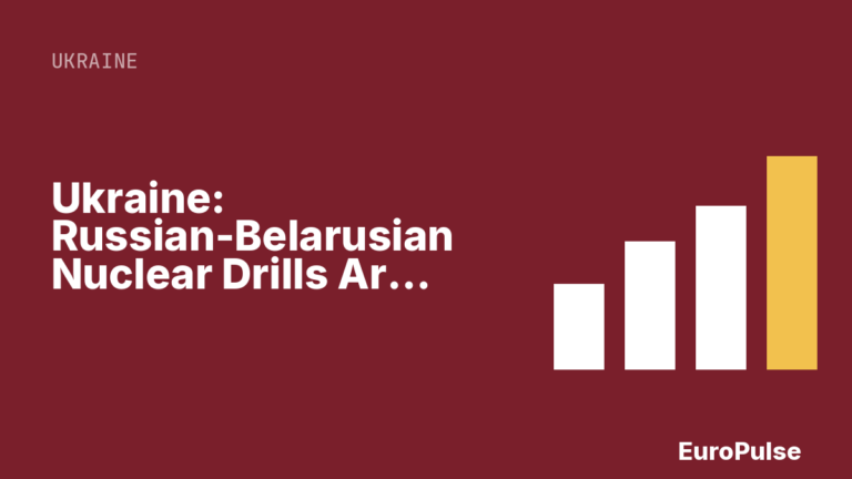 Ukraine: Russian-Belarusian Nuclear Drills Are Unprecedented Provocation